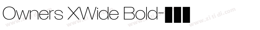 Owners XWide Bold字体转换 Owners XWide Bold字体转换